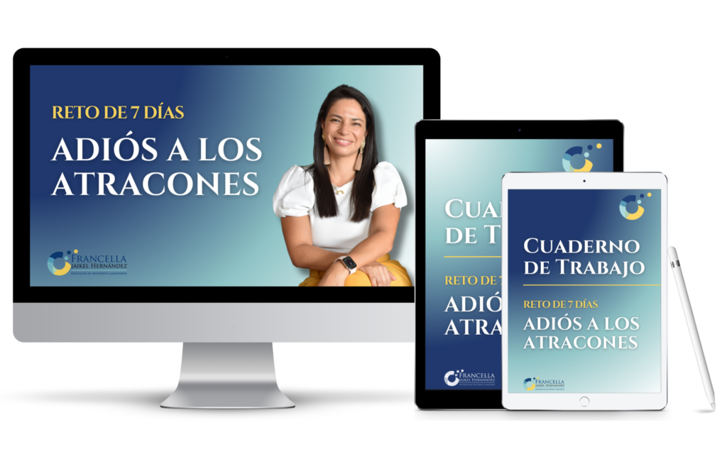 Francella Jaikel Especialista en Trastornos Alimentarios Reto de 7 Días Adiós a los Atracones Mockup Reto + Ejercicios